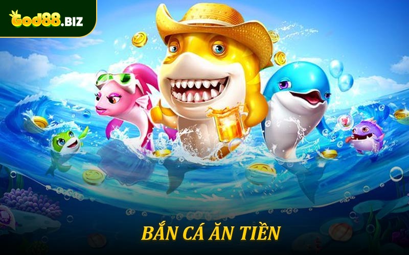 Bắn Cá Ăn Tiền - Trò Chơi Giải Trí Hấp Dẫn Số 1