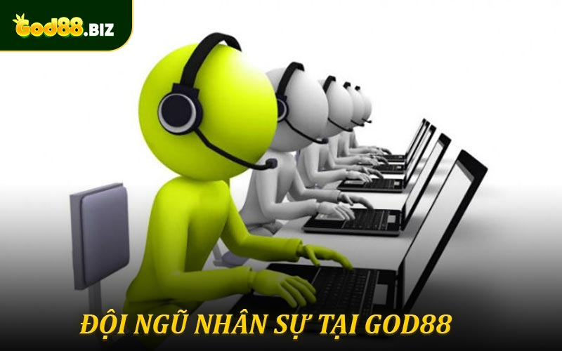 Đội Ngũ Nhân sự Tại Về Chúng Tôi God88
