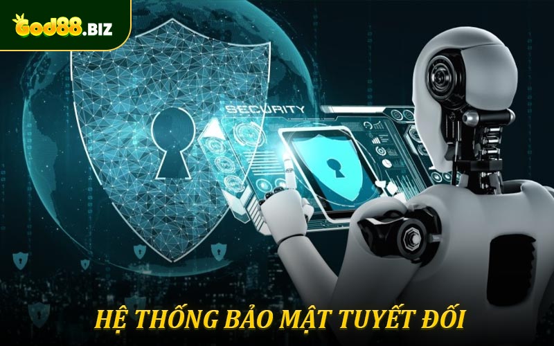 Hệ thống bảo mật tuyệt đối