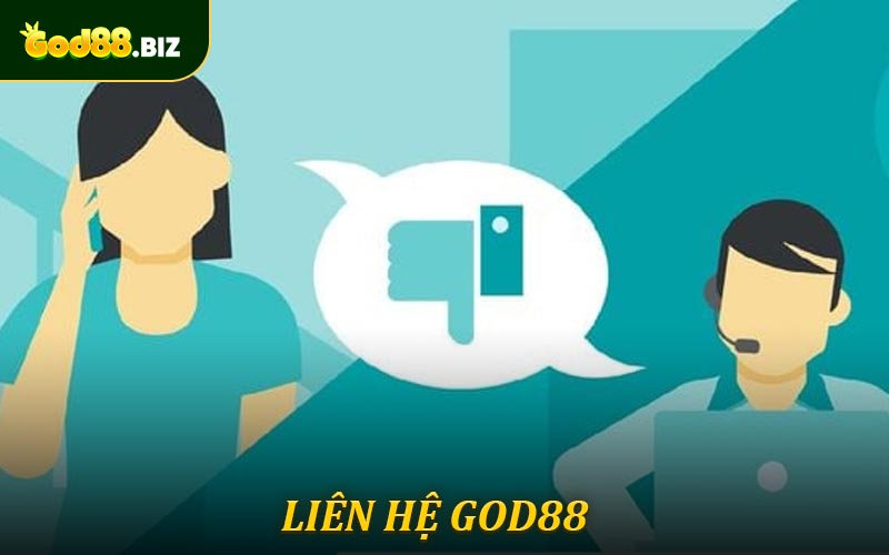 Tại Sao Việc Liên Hệ GOD88 Đúng Cách Lại Quan Trọng?