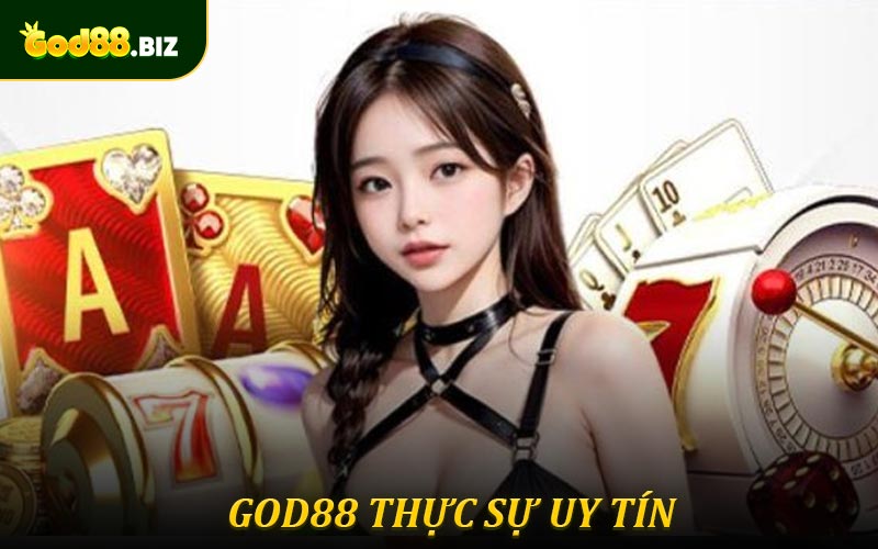 Nhà cái God88 thực sự uy tín
