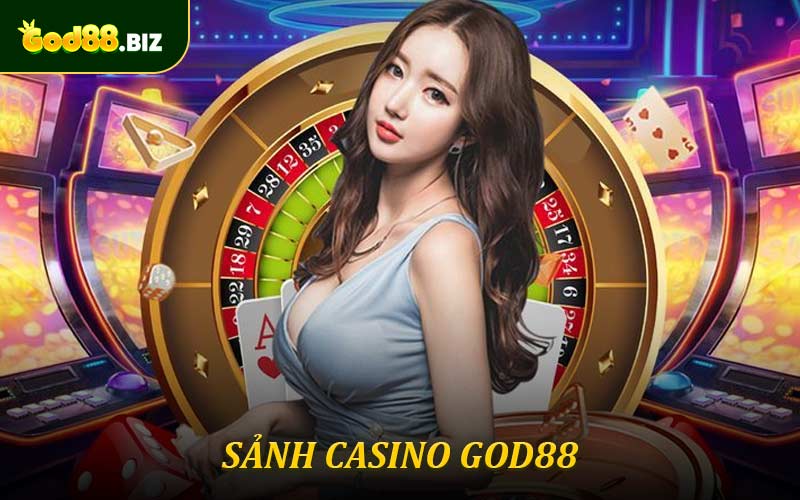 Đôi nét về sảnh casino God88