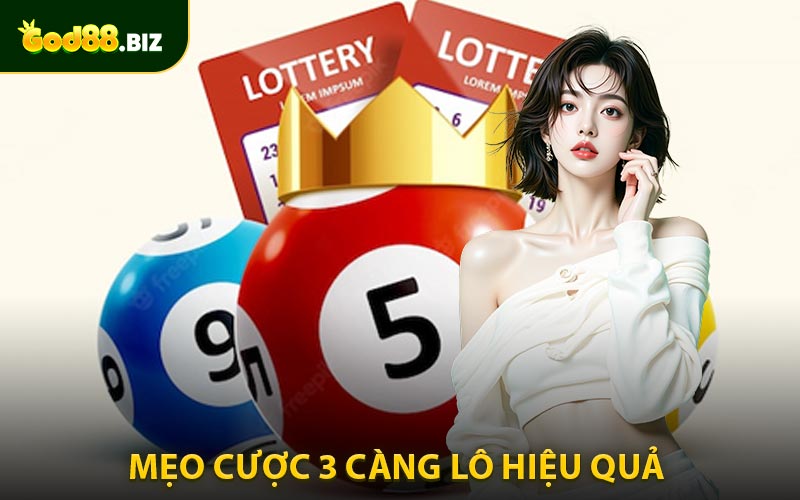 Mẹo Cược 3 Càng Lô Hiệu Quả Người Chơi Cần Nắm
